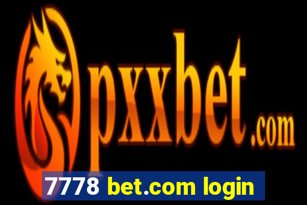 7778 bet.com login